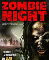 Смотреть Онлайн Ночь зомби / Zombie Night [2013]